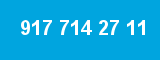 917 714 27 11